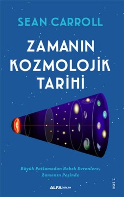 Zamanın Kozmolojik Tarihi - Alfa Yayınları