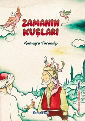 Zamanın Kuşları - Beyaz Bulut Kitap