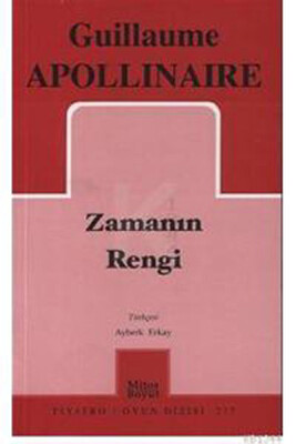 Zamanın Rengi / G. Apollinaire - Mitos Yayınları