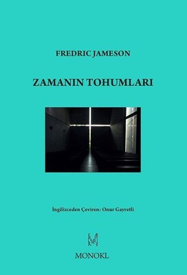 Zamanın Tohumları - Monokl Yayınları