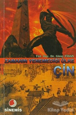 Zamanın Yenemediği Ülke Çin - 1