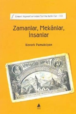 Zamanlar, Mekanlar, İnsanlar - Aras Yayıncılık