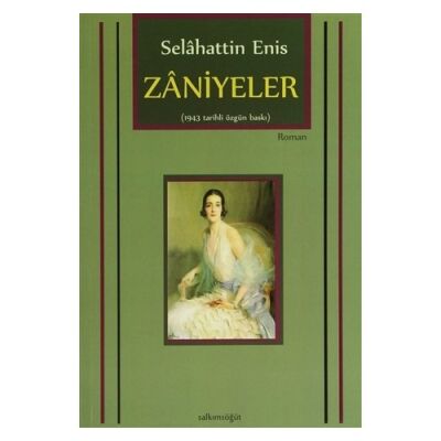 Zaniyeler (1943 Tarihli Özgün Baskı) - 1