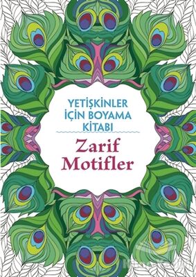 Zarif Motifler - Yetişkinler İçin Boyama Kitabı - 1