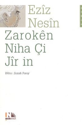 Zaroken Niha Çi Jir in (Kürtçe Şimdiki Çocuklar Harika) - Nesin Yayınları