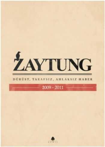April Yayıncılık - Zaytung (2009-2011)