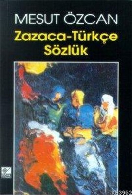 Zazaca-Türkçe Sözlük - Kaynak (Analiz) Yayınları