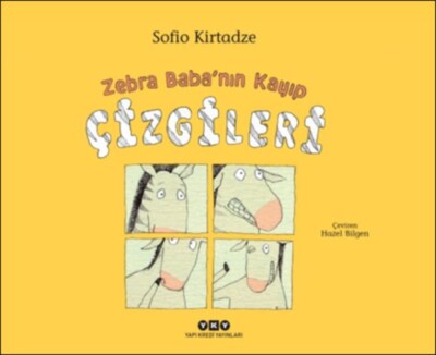 Zebra Baba'nın Kayıp Çizgileri (Ciltli) - Yapı Kredi Yayınları