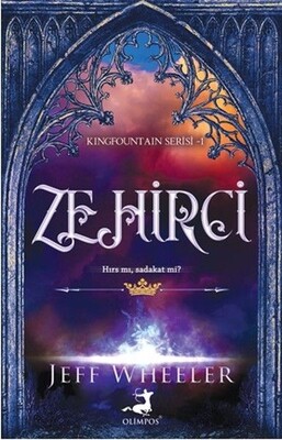 Zehirci - Kingfountain Serisi 1 - Olimpos Yayınları