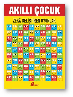 Zeka Geliştiren Oyunlar - Akıllı Çocuk - Çınar Yayınları