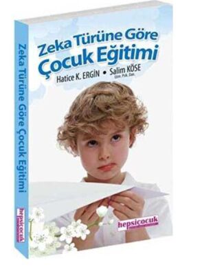 Zeka Türüne Göre Çocuk Eğitimi - 1