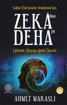 Zeka'dan Deha'ya - Mihrabad Yayınları