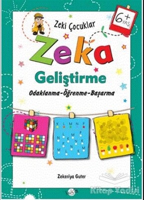 Zeki Çocuklar Zeka Geliştirme +6 Yaş - Kukla Yayınları