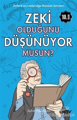 Zeki Olduğunu Düşünüyor musun? - NTV Yayınları