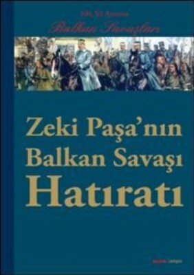 Zeki Paşa'nın Balkan Hatıratı - Alfa Yayınları