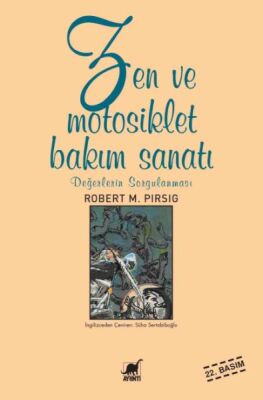 Zen ve Motosiklet Bakım Sanatı Değerlerin Sorgulanması - 1