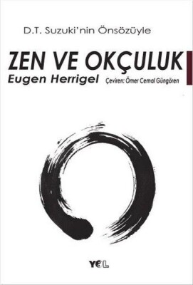 Zen ve Okçuluk - Yol Yayınları