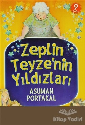 Zeplin Teyze'nin Yıldızları - Altın Kitaplar Yayınevi