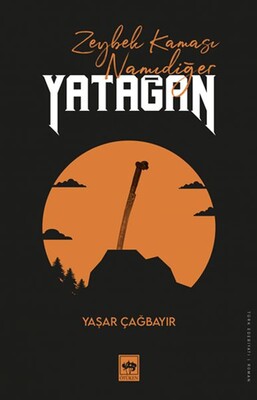 Zeybek Kaması Namıdeğer Yatağan - Ötüken Neşriyat