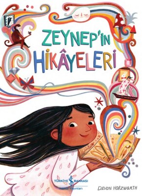 Zeynep’in Hikâyeleri - İş Bankası Kültür Yayınları