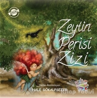 Zeytin Perisi Zizi - Parmak Çocuk Yayınları