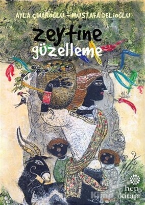 Zeytine Güzelleme - Hep Kitap