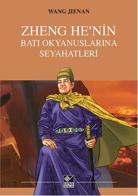Zheng He’nin Batı Okyanuslarına Seyahatleri - Kaynak (Analiz) Yayınları