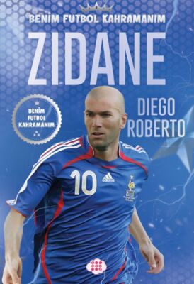 Zıdane – Benim Futbol Kahramanım - 1