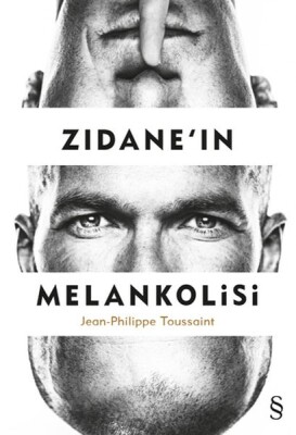 Zidane'in Melankolisi - Everest Yayınları
