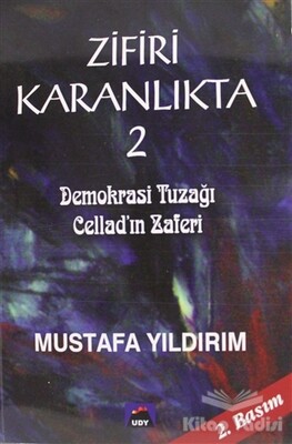 Zifiri Karanlıkta 2.Cilt - Ulus Dağı Yayınları