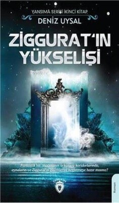 Ziggurat'ın Yükselişi - Dorlion Yayınları
