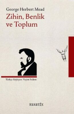 Zihin, Benlik ve Toplum - 1