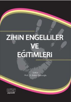 Zihin Engelliler ve Eğitimleri - 1