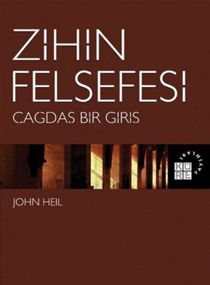 Zihin Felsefesi - Çağdaş Bir Giriş - Küre Yayınları