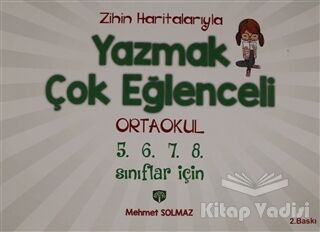 Zihin Haritalarıyla Yazmak Çok Eğlenceli Ortaokul 5. 6. 7. 8. Sınıflar İçin - 1