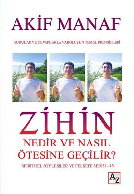 Zihin Nedir ve Nasıl Ötesine Geçilir? - Spiritüel Söyleşiler ve Felsefe Serisi 43 - 1