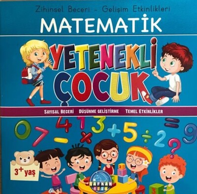 Zihinsel Beceri Gelişim Etkinlikleri Matematik Yetenekli Çocuk 3+ - Safkan Kids