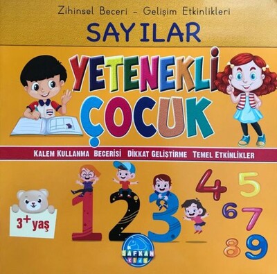 Zihinsel Beceri Gelişim Etkinlikleri Sayılar Yetenekli Çocuk 3+ - Safkan Kids