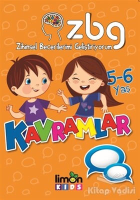 Zihinsel Becerilerimi Geliştiriyorum 5-6 Yaş Kavramlar - limonKIDS