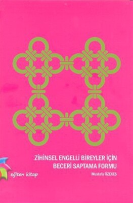 Zihinsel Engelli Bireyler İçin Beceri Saptama Formu - Eğiten Kitap