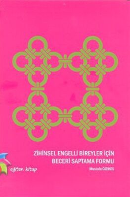 Zihinsel Engelli Bireyler İçin Beceri Saptama Formu - 1