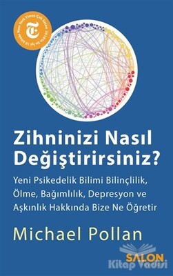 Zihninizi Nasıl Değiştirirsiniz? - Salon Yayınları