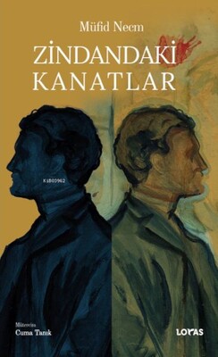 Zindandaki Kanatlar - Loras Yayınları