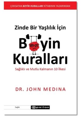 Zinde Bir Yaşlılık İçin Beyin Kuralları - 1