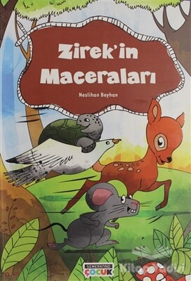 Zirek'in Maceraları - Semerkand Çocuk Yayınları