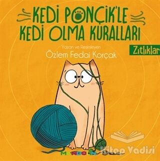 Zıtlıklar - Kedi Ponçik'le Kedi Olma Kuralları - 1