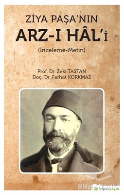 Ziya Paşa’nın Arz-ı Hal’i - Hiperlink Yayınları