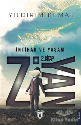 Ziyan 2 - İntihar ve Yaşam - Dorlion Yayınları