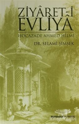 Ziyaret-i Evliya - 1