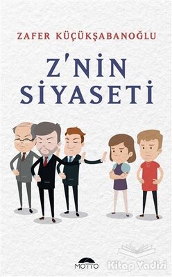 Z'nin Siyaseti - 1